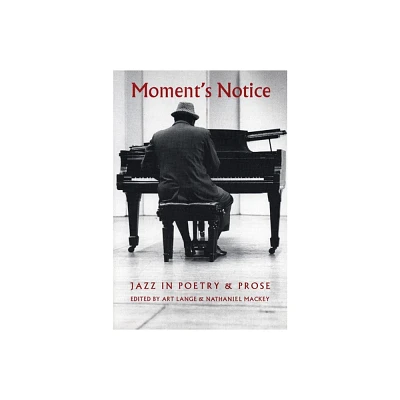 Moments Notice - by Art Lange & Nathaniel Mackey (Paperback)