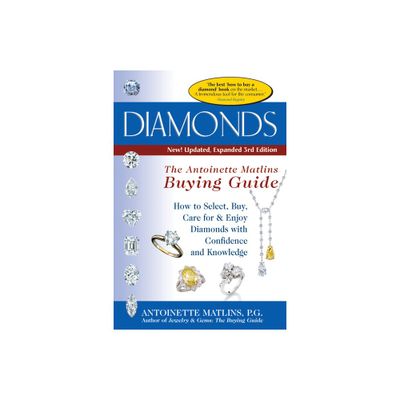 Diamonds (3rd Edition) - by Antoinette Matlins (Paperback)