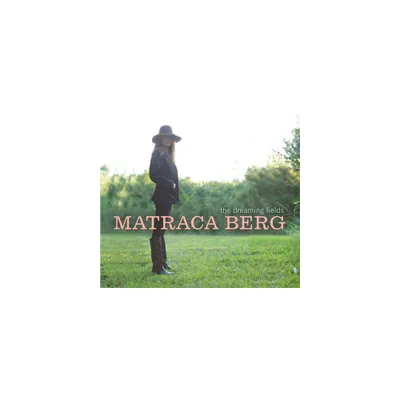 Matraca Berg - The Dreaming Field (CD)