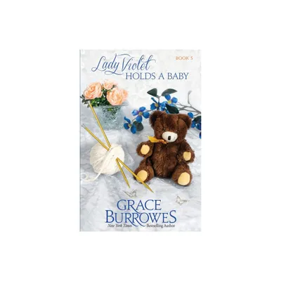 Lady Violet Holds a Baby - (Lady Violet Mysteries) by Grace Burrowes (Paperback)