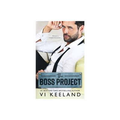 The Boss Project - by VI Keeland (Paperback)