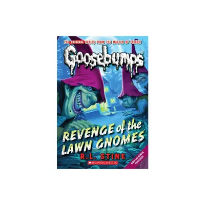 Revenge of the Lawn Gnomes (Classic Goosebumps #19) - by R L Stine (Paperback)