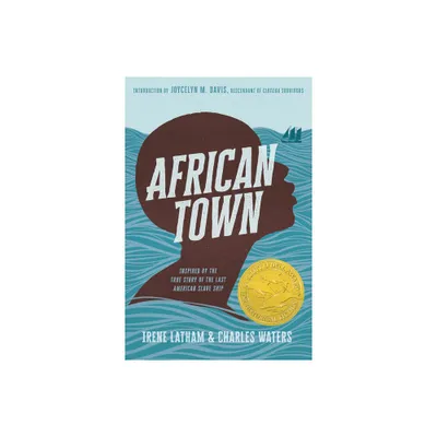 African Town - by Charles Waters & Irene Latham (Hardcover)