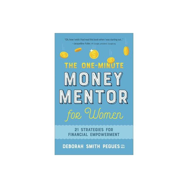 The One-Minute Money Mentor for Women - by Deborah Smith Pegues (Paperback)