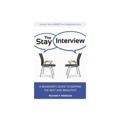 The Stay Interview - by Richard Finnegan (Paperback)