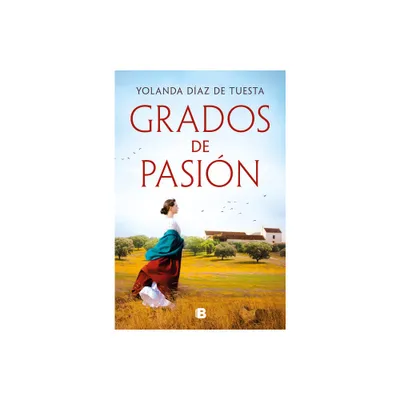 Grados de Pasin / Degrees of Passion - by Yolanda Daz de Tuesta (Paperback)