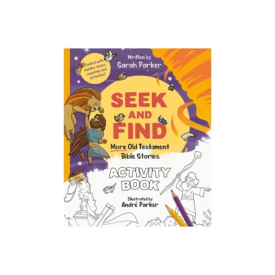 Seek and Find: More Old Testament Bible Stories Activity Book - by Sarah Parker (Paperback)