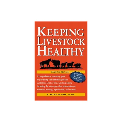 Keeping Livestock Healthy - 4th Edition by N Bruce Haynes (Paperback)