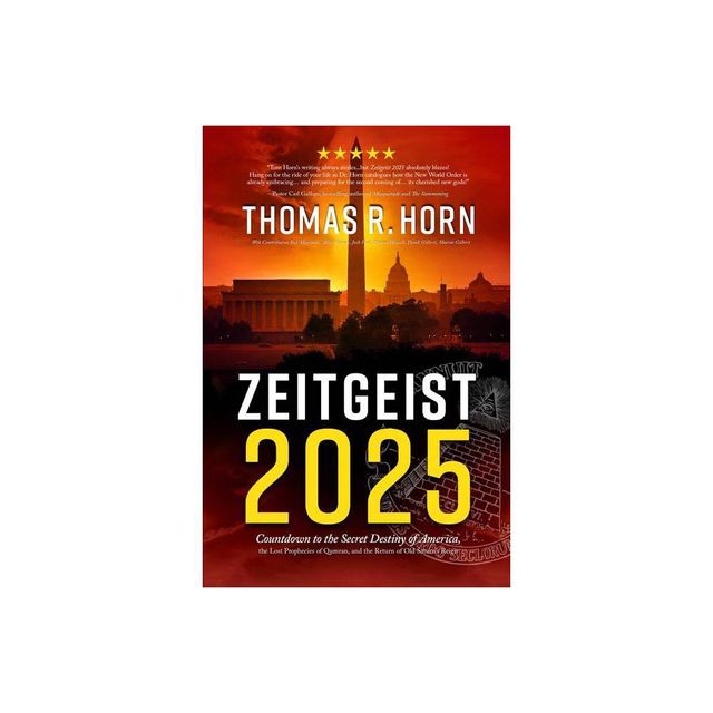 Zeitgeist 2025 - by Thomas R Horn (Paperback)