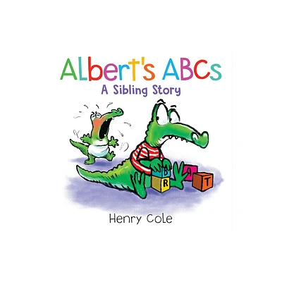 Alberts ABCs - by Henry Cole (Hardcover)