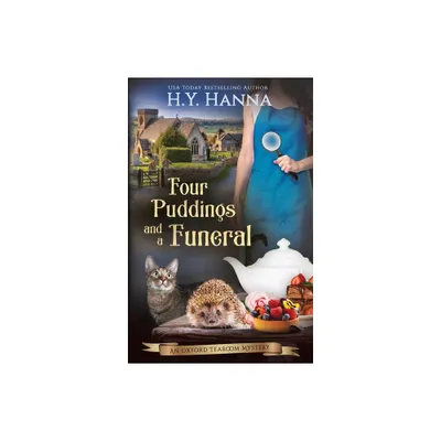 Four Puddings and a Funeral - (Oxford Tearoom Mysteries) by H y Hanna (Paperback)