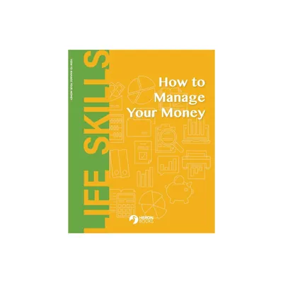 How to Manage Your Money - by Heron Books (Paperback)