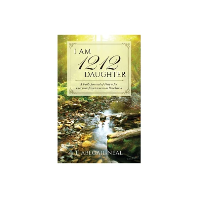 I Am 1212 Daughter - by L Abegail Neal (Paperback)