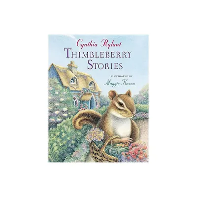 Thimbleberry Stories - by Cynthia Rylant (Paperback)