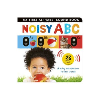 Noisy ABC - (My First) by Beth Hamilton (Board Book)