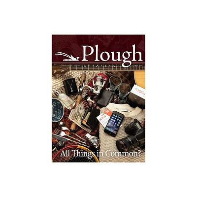 Plough Quarterly No. 9 - (Paperback)