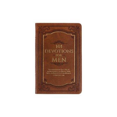 101 Devotions for Men, Encouragement for a Life of Faith, Brown Faux Leather Flexcover - (Leather Bound)