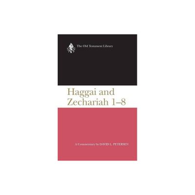 Haggai and Zechariah 1-8