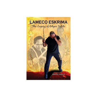 Lameco Eskrima - by David Gould (Paperback)