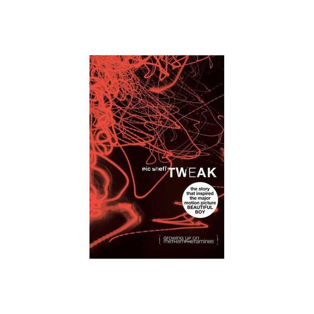 Tweak (Hardcover) by Nic Sheff