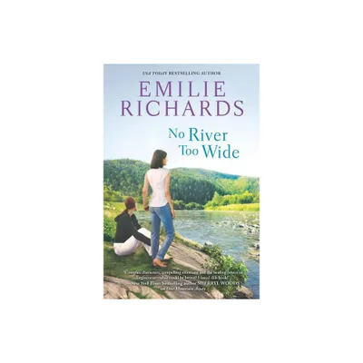 No River Too Wide Original/E - (Goddesses Anonymous) by Emilie Richards (Paperback)