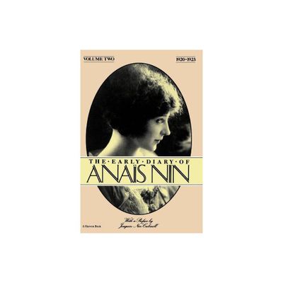 The Early Diary of Anais Nin, Vol. 2 (1920-1923) - by Anais Nin & Nin (Paperback)