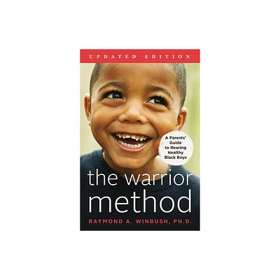 The Warrior Method, Updated Edition - by Raymond Winbush (Paperback)