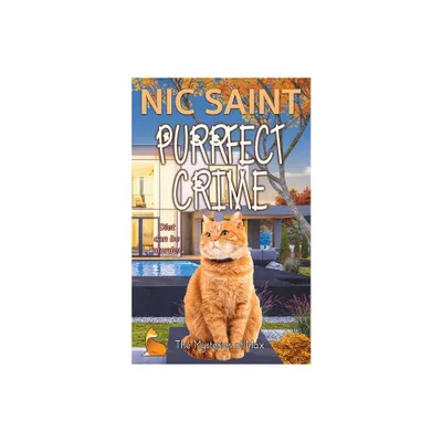 Purrfect Crime - (Mysteries of Max) by Nic Saint (Paperback)