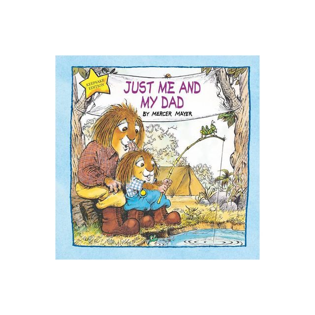 Just Me and My Dad (Little Critter) - by Mercer Mayer (Hardcover)