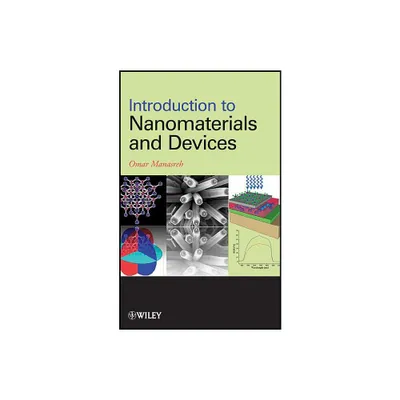 Introduction to Nanomaterials - by Omar Manasreh (Hardcover)