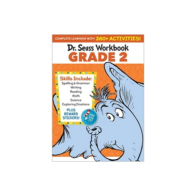 Dr. Seuss Workbook: Grade 2 - (Dr. Seuss Workbooks) by Dr Seuss (Paperback)