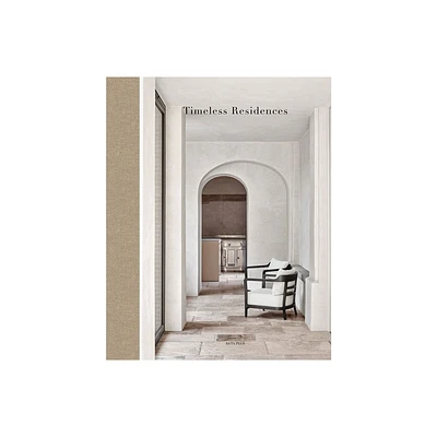 Timeless Residences - by BETA-PLUS Publishing (Hardcover)