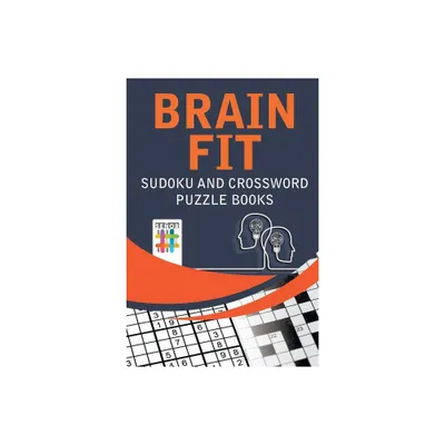 Brain Fit Sudoku and Crossword Puzzle Books - by Senor Sudoku (Paperback)