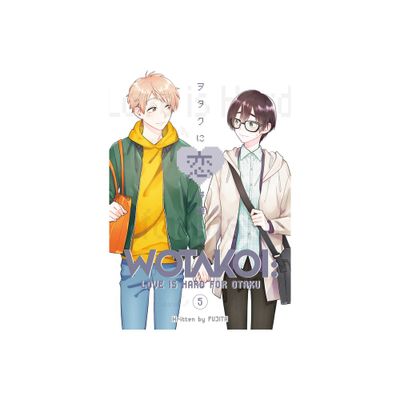 Wotakoi: Love Is Hard for Otaku 5 - by Fujita (Paperback)