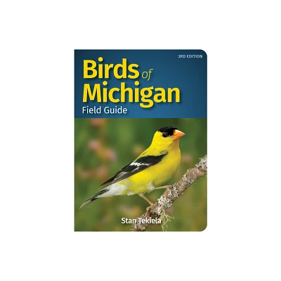 Birds of Michigan Field Guide - (Bird Identification Guides) 3rd Edition by Stan Tekiela (Paperback)