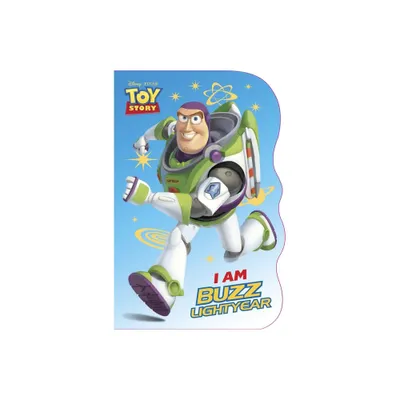 I Am Buzz Lightyear - (Disney Pixar Toy Story) by Mary Tillworth (Board Book)