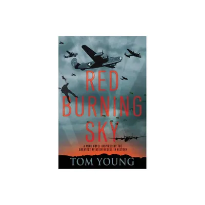 Red Burning Sky - by Tom Young (Paperback)