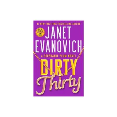 Dirty Thirty - (Stephanie Plum) by Janet Evanovich (Hardcover)