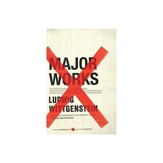 Major Works - (Harper Perennial Modern Thought) by Ludwig Wittgenstein (Paperback)