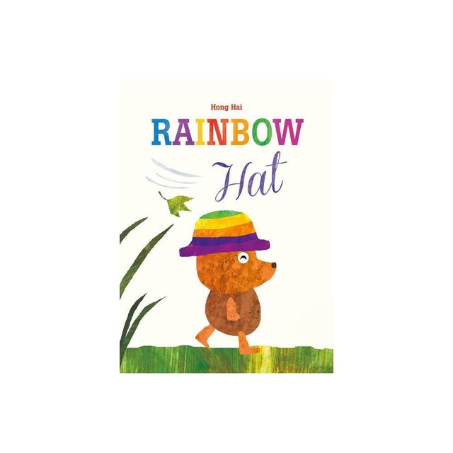 Rainbow Hat - by Hong Hai (Hardcover)