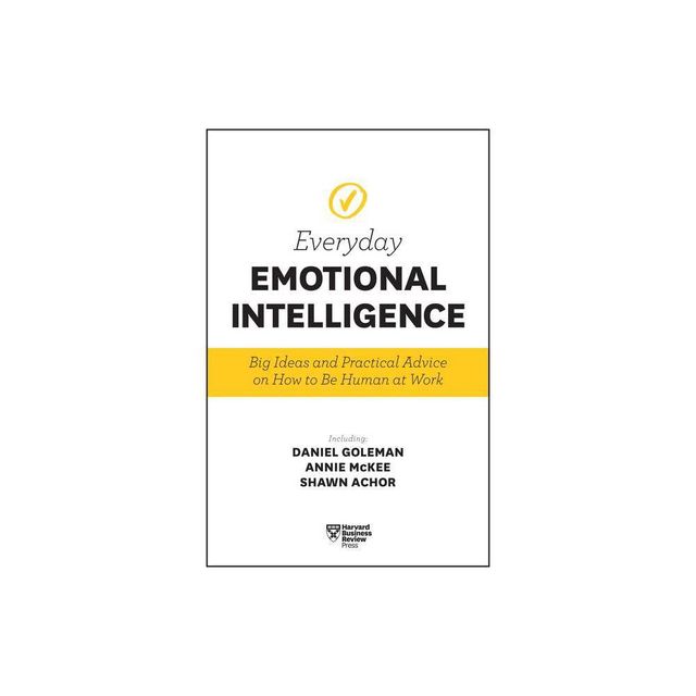 Harvard Business Review Everyday Emotional Intelligence - (Paperback)