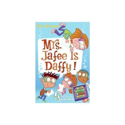 My Weird School Daze #6: Mrs. Jafee Is Daffy! - by Dan Gutman (Paperback)