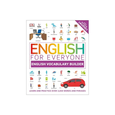 English for Everyone: English Vocabulary Builder - (DK English for Everyone) by DK (Hardcover)