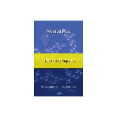 Defensive Signals - by Marshall Miles (Paperback)