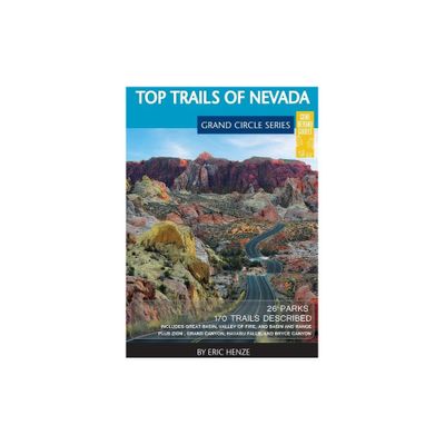 Top Trails of Nevada - by Eric Henze (Paperback)