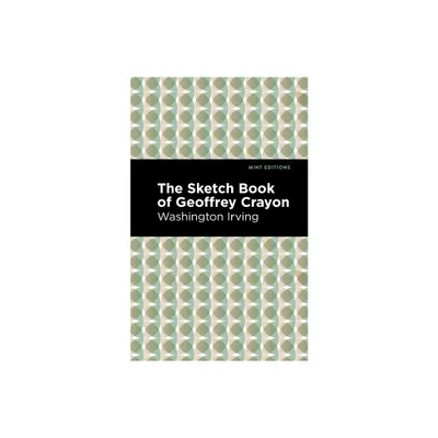 The Sketch-Book of Geoffrey Crayon