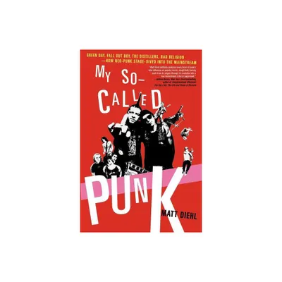 My So-Called Punk - by Matt Diehl (Paperback)