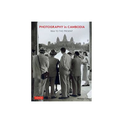 Photography in Cambodia - by Nicholas Coffill (Hardcover)