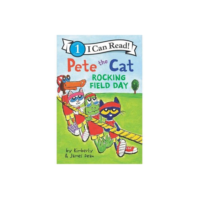 Pete the Cat: Rocking Field Day