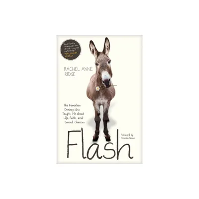 Flash - (Flash the Donkey) by Rachel Anne Ridge (Paperback)